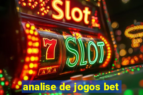 analise de jogos bet